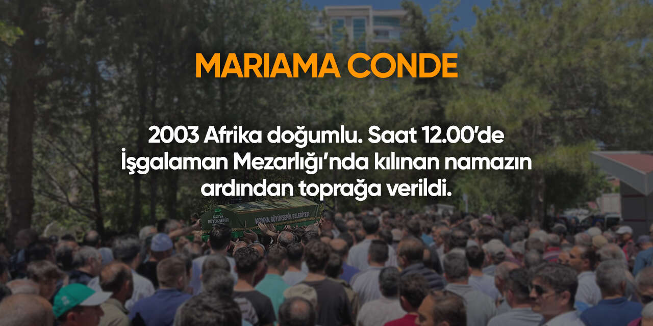 Konya'da bugün vefat edenler | 19 Ağustos 2026 17